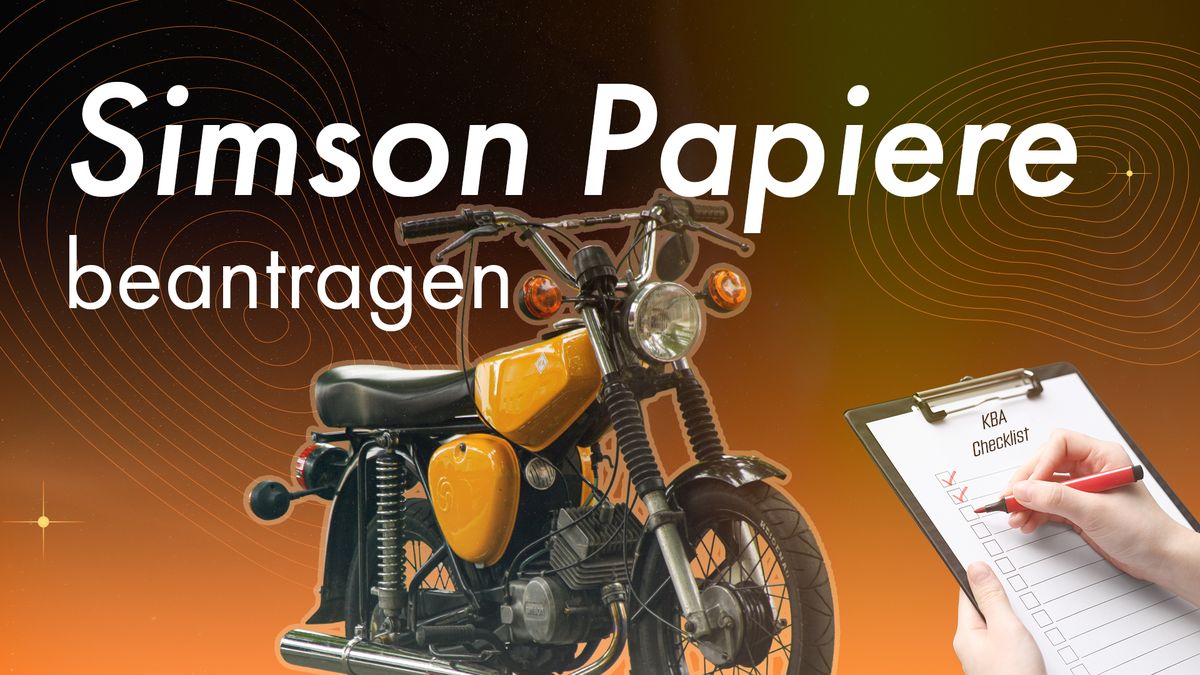 Simson Papiere beim KBA beantragen – Simson S51 mit KBA-Checkliste, Titelbild des Ratgebers zur Zweitschrift aus Flensburg
